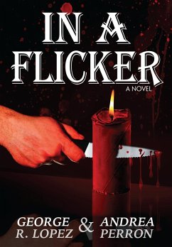 In a Flicker - Lopez, George R; Perron, Andrea