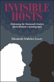 Invisible Hosts: Performing the Nineteenth-Century Spirit Medium's Autobiography