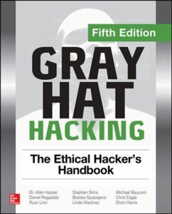 Cover Gray Hat Hacking: The Ethical Hacker's Handbook, Fifth Edition