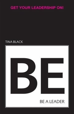 BE A LEADER - Black, Tina