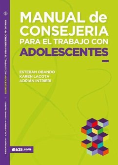 Manual de Consejería Para El Trabajo Con Adolescentes - Obando, Esteban