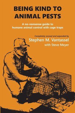 Being Kind to Animal Pests - Vantassel, Stephen