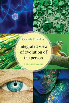 Integrated view of evolution of the person - Kriveckov, Gennady