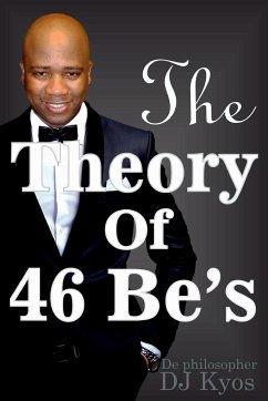 The Theory of 46 Be's - Magupe, Kyos; Kyos, De Philosopher