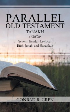 Parallel Old Testament - Tanakh - Gren, Conrad R.