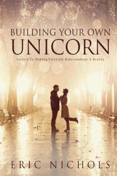 Building Your Own Unicorn - Nichols, Eric