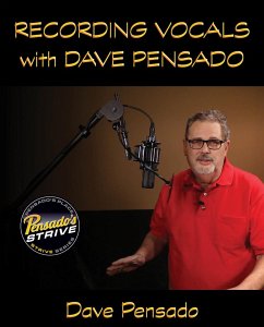 Recording Vocals with Dave Pensado - Pensado, Dave