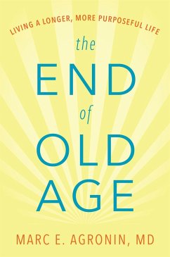 The End of Old Age - Argonin, Marc E
