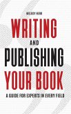 Writing and Publishing Your Book