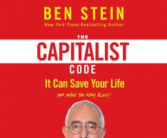 The Capitalist Code: It Can Save Your Life and Make You Very Rich - Stein, Ben