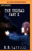 The Undead: Part 10