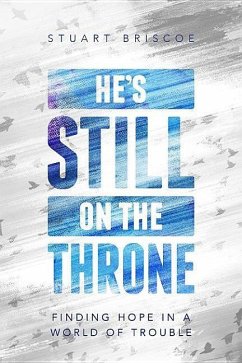 He's Still on the Throne - Briscoe, Stuart