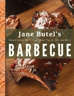 Jane Butel's Finger Lickin', Rib Stickin', Great Tastin', Hot and Spicy Barbecue - Butel, Jane