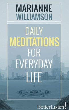 Daily Meditations for Everyday Life - Williamson, Marianne