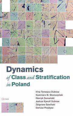 Dynamics of Class and Stratification in Poland - Tomescu-Dubrow, Irina; Slomczynski, Kazimierz M.; Doma¿ski, Henryk