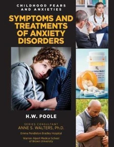 Symptoms and Treatments of Anxiety Disorders Symptoms and Treatments of Anxiety Disorders