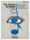 The Games of Music, Student's Book: Student Book