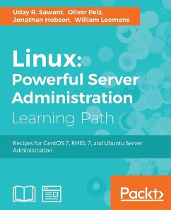 Linux Powerful Server Administration - Sawant, Uday; Pelz, Oliver; Hobson, Jonathan