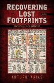 Recovering Lost Footprints, Volume 1: Contemporary Maya Narratives