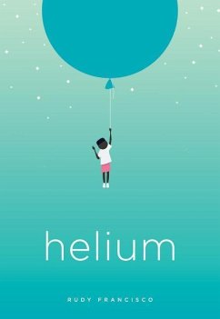 Helium - Francisco, Rudy