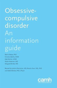 Obsessive-Compulsive Disorder: An Information Guide - Rector, Neil A.; Bartha, Christina; Kitchen, Kate