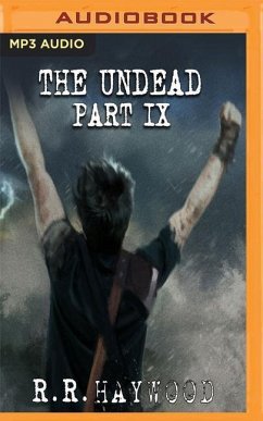 The Undead: Part 9 - Haywood, R. R.