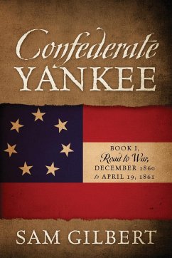 Confederate Yankee - Gilbert, Sam