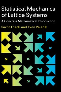 Statistical Mechanics of Lattice Systems - Friedli, Sacha;Velenik, Yvan