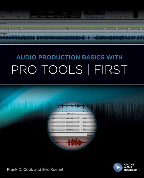 Cook, F: Audio Production Basics With Pro Tools First
