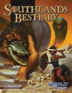 Southlands Bestiary: for Pathfinder Roleplaying Game - Dillon, Dan; Baur, Wolfgang; Taylor, Troy