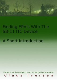 Finding EVP's With The SB-11 ITC Device (eBook, ePUB) - Claus