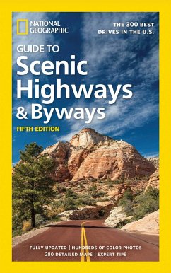 National Geographic Guide to Scenic Highways and Byways, 5th Edition - Geographic, National