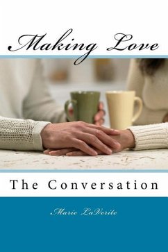 Making Love: The conversation - Laverite, Marie