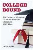 College Bound: The Pursuit of Education in Jewish American Literature, 1896-1944