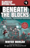 Beneath the Blocks, 2: An Unofficial Minecrafters Mysteries Series, Book Two