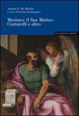Muziano. Il san Matteo Contarelli e altro