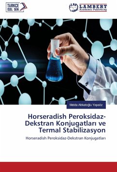 Horseradish Peroksidaz-Dekstran Konjugatlar¿ ve Termal Stabilizasyon