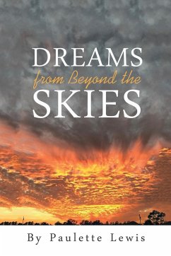 Dreams from Beyond the Skies - Lewis, Paulette