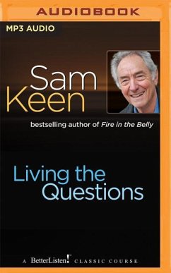 Living the Questions - Keen, Sam