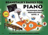 Beanstalk's Basics for Piano: Technique Book Preparatory Book a