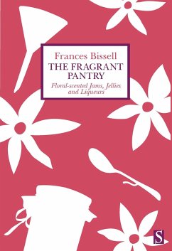 The Fragrant Pantry - Bissell, Frances