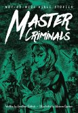 Not-So-Nice Bible Stories: Master Criminals