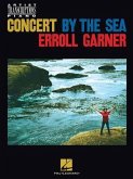 Erroll Garner - Concert by the Sea: Artist Transcriptions for Piano