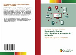 Bancos de Dados Distribuídos: uma solução aplicada