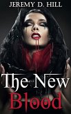 The New Blood (Occult Erotica) (eBook, ePUB) The New Blood (Occult Erotica) (eBook, ePUB)