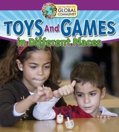Toys and Games in Different Places - Johnson, Robin