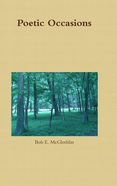 Poetic Occasions - Mcglothlin, Bob E.