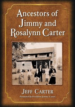 Ancestors of Jimmy and Rosalynn Carter - Carter, Jeff