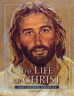 The Life of Christ - Revised 3rd Edition - Fahling, Adam; Concordia Publishing House