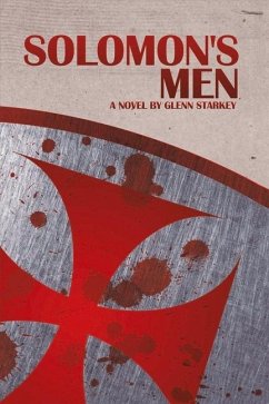 Solomon's Men: Volume 1 - Starkey, Glenn